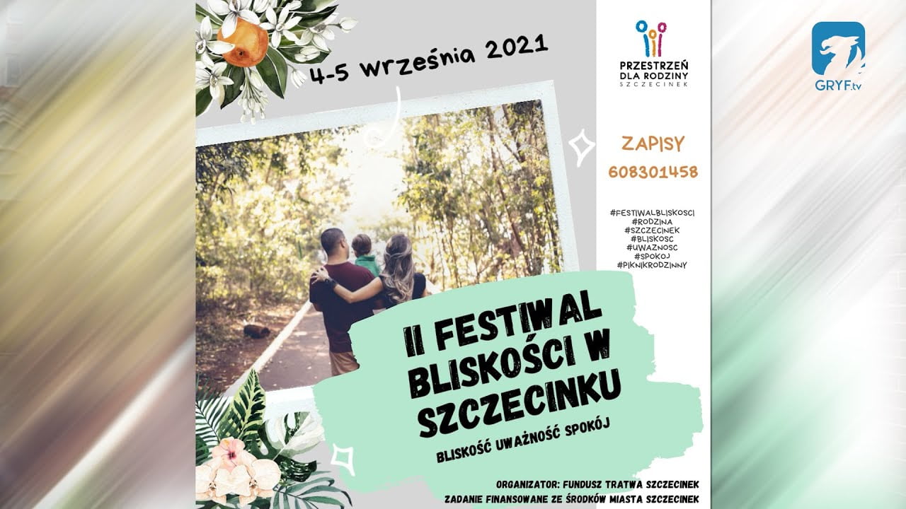 II Festiwal Bliskości – zaproszenie