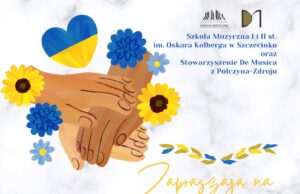 Zaśpiewają i zagrają dla Ukrainy