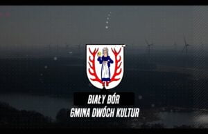 Biały Bór: gmina dwóch kultur – 28.04.2022 – Ślubowanie, pomnik, majowe imprezy