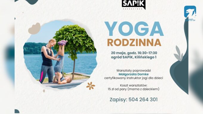 Yoga Rodzinna w SAPiK – zaproszenie
