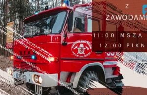Piknik Strażacki w Wilczych Laskach – zaproszenie