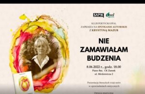 Nie zamawiałem budzenia – spotkanie autorskie Krystyny Mazur