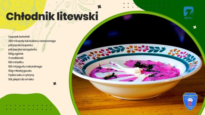Kuchnia Księcia Warcisława #6 – Chłodnik litewski