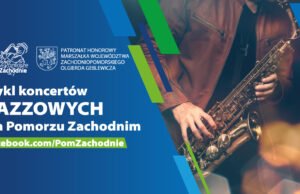 Wrzesień powitamy w Szczecinku jazzowo