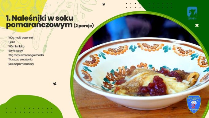 Kuchnia Księcia Warcisława #13 – Naleśniki w soku pomarańczowym