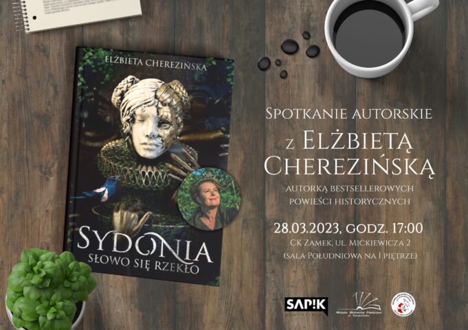 28.03.2023 | Spotkanie autorskie z Elżbietą Cherezińską | Szczecinek