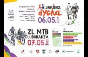 Bieg Luboradzka Dycha i ZL MTB Luboradza – zaproszenie