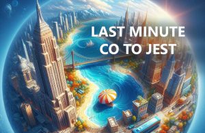 Last minute – co to jest?