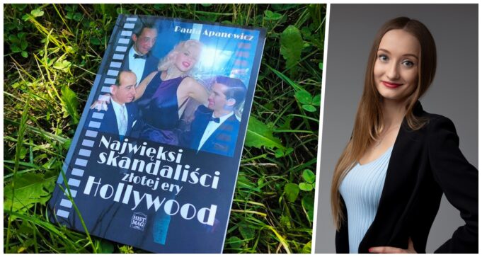 Największe skandale Hollywood spod pióra szczecinecczanki