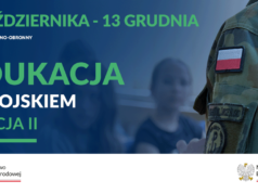 Bezpieczeństwo przede wszystkim. Druga edycja „Edukacji z wojskiem”