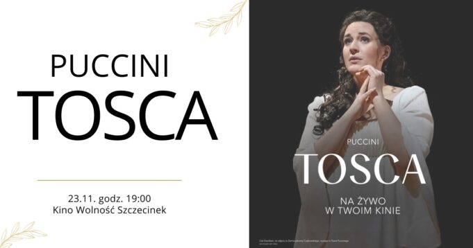 MetOpera w Kinie Wolność. Przed nami Tosca