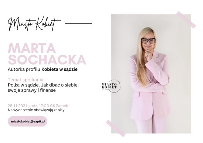 Marta Sochacka kolejnym gościem Miasta Kobiet