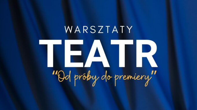 „Od próby do premiery” – harmonogram