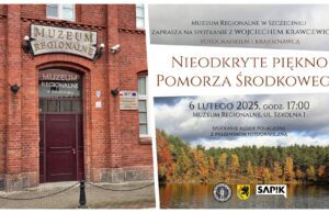 Nieodkryte walory regionu poznamy w szczecineckim muzeum