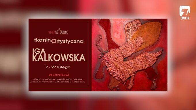 Tkanina artystyczna w Galerii Sztuki Zamek – zaproszenie