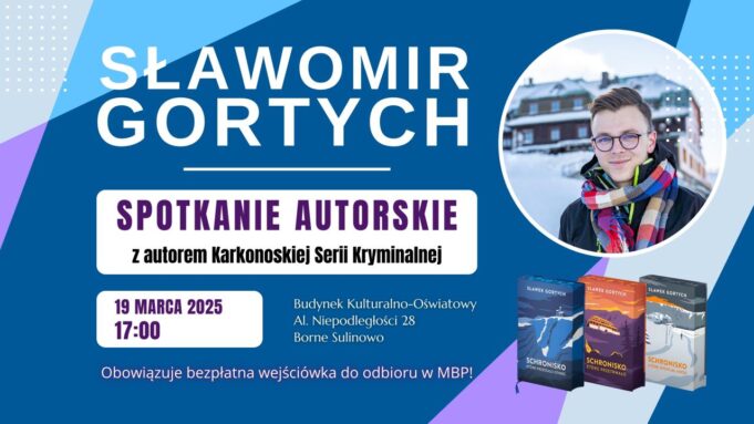 Sławomir Gortych odwiedzi Borne Sulinowo
