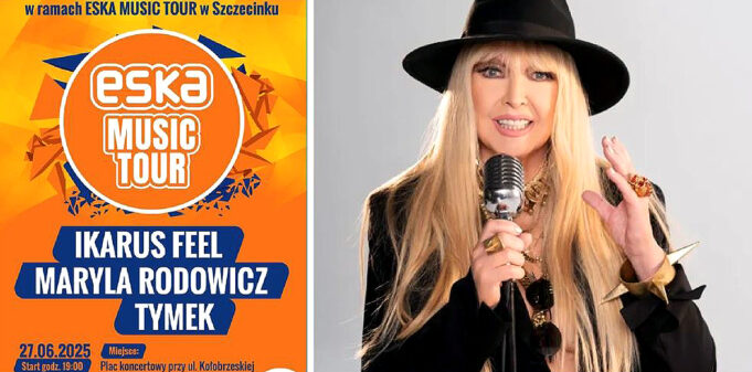 Eska Music Tour i Maryla Rodowicz na start wakacji