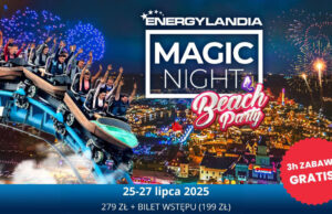 Lipcowa wycieczka do Energylandii na Magic Night