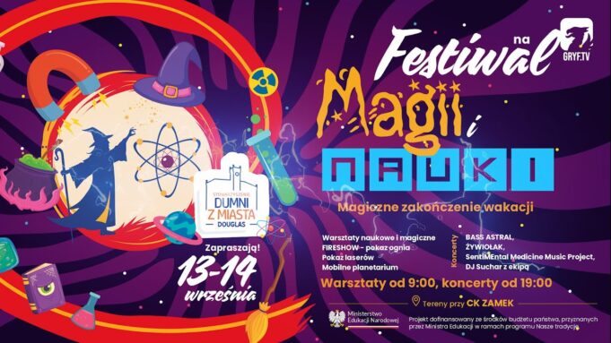 Dumni z Miasta zapraszają na Festiwal Magii i Nauki