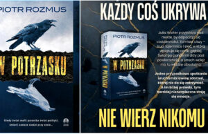 „W potrzasku” – nowa powieść Piotra Rozmusa
