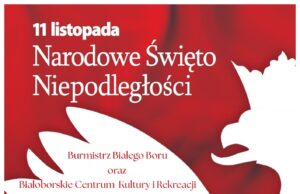 11.11.2025 | Święto Niepodległości | Biały Bór
