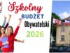 Uczniowie decydują, czyli szkolny Budżet Obywatelski