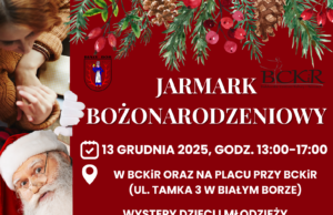 13.12.2025 | Jarmark Bożonarodzeniowy | Biały Bór