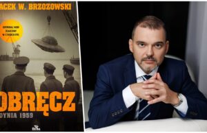 UFO, Szczecinek i Borne Sulinowo w najnowszej powieści Jacka Brzozowskiego