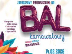 Porozumienie Samorządowe zaprasza na Bal Karnawałowy dla najmłodszych