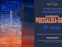 Otwarcie wystawy malarstwa pastelowego Barbary Pierzgalskiej-Grams „W drodze”.