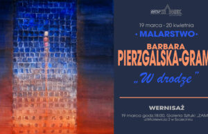 Otwarcie wystawy malarstwa pastelowego Barbary Pierzgalskiej-Grams „W drodze”