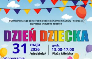 31.05.2026 | Dzień Dziecka | Biały Bór