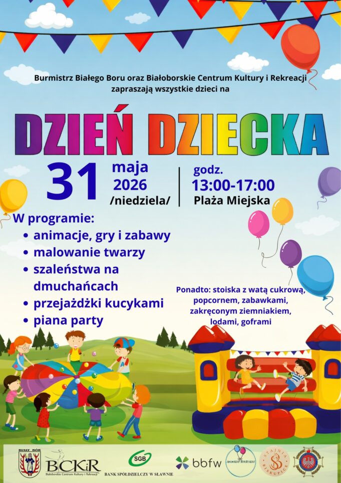 31.05.2026 | Dzień Dziecka | Biały Bór