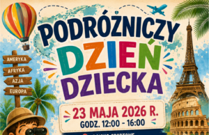 23.05.2026 | Podróżniczy Dzień Dziecka | Szczecinek