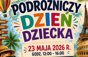 Podróżniczy Dzień Dziecka już 23 maja!