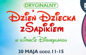 Zapraszamy na Dzień Dziecka z Sapik