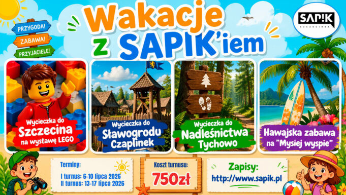 Ruszyły zapisy na Wakacje z SAPIK-iem 2026