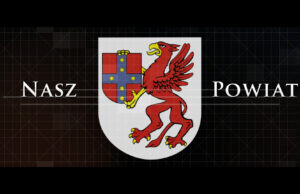 Nasz Powiat – Drogi, inwestycje i edukacja