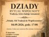 04.09.2026 | Dziady – rytuał wspólnoty | Borne Sulinowo