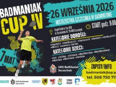 26.09.2026 | IV BadManiak Cup | Szczecinek
