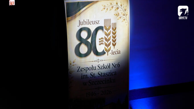 Jubileusz Zespołu Szkół nr 6 w Szczecinku